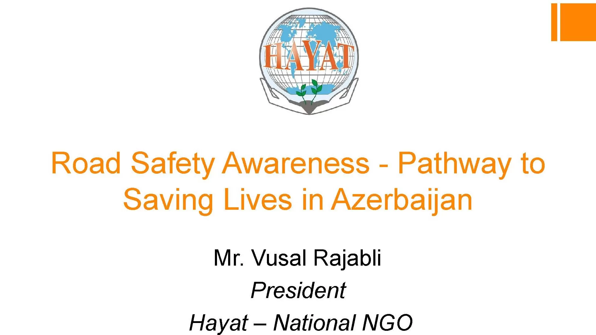 Road Safety Awareness - Pathway to Saving Lives in Azerbaijan