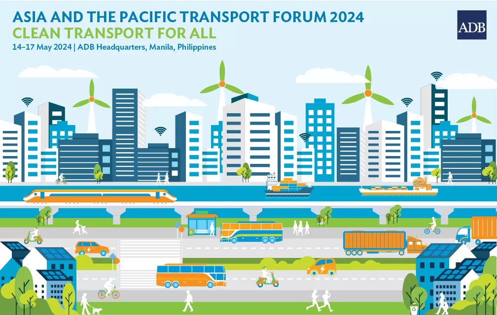 Registrations now open for the Asia and the Pacific Transport Forum 2024