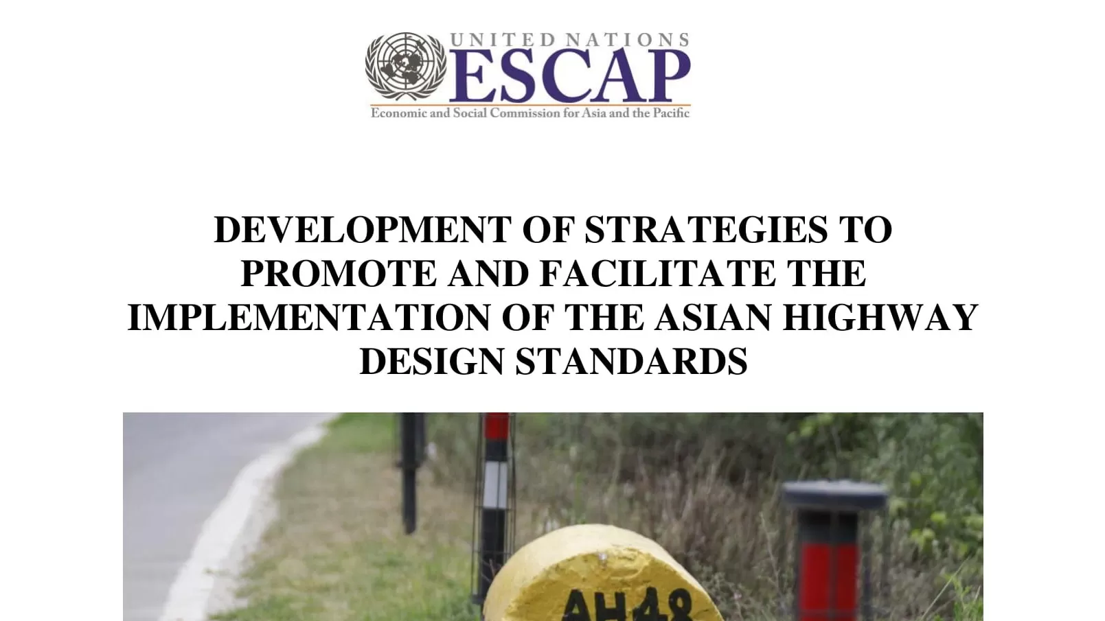 Development of Strategies to Promote and Facilitate the Implementation of the Asian Highway Design Standards