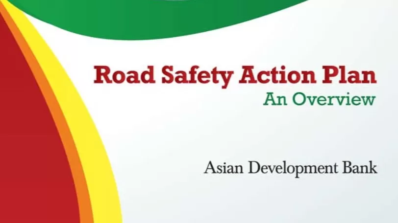 ADB - Road Safety Action Plan_ An Overview