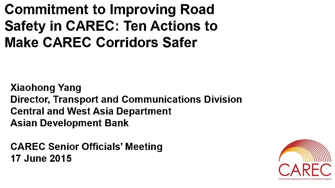 CAREC - Commitment to Improving Road Safety_ Ten Actions to Make CAREC Corridors Safer
