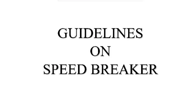 GUIDELINES ON SPEED BREAKER
