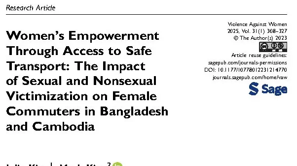 Women's Empowerment Through Access to Safe Transport- The Impact of Sexual and Nonsexual Victimization on Female Commuters in Bangladesh and Cambodia