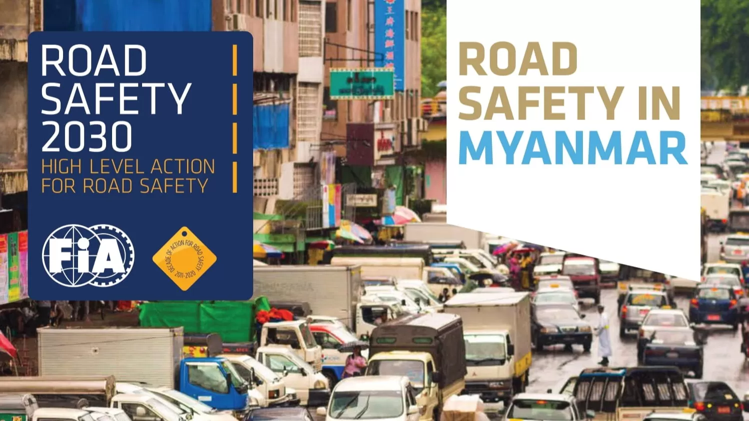 Report on Road Safety Status and Recommendations for Myanmar