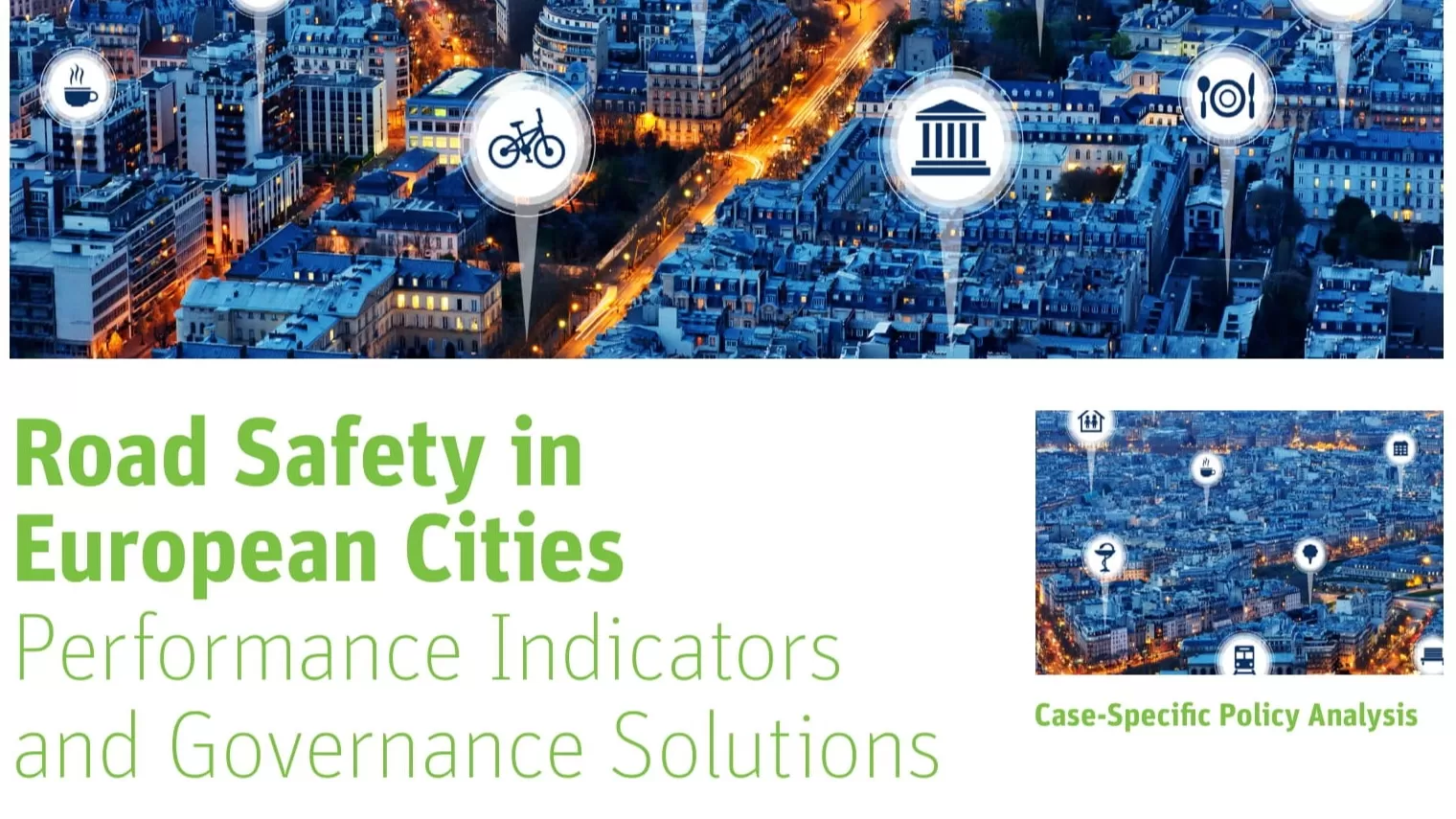 Road Safety in European Cities: Performance Indicators and Governance Solutions