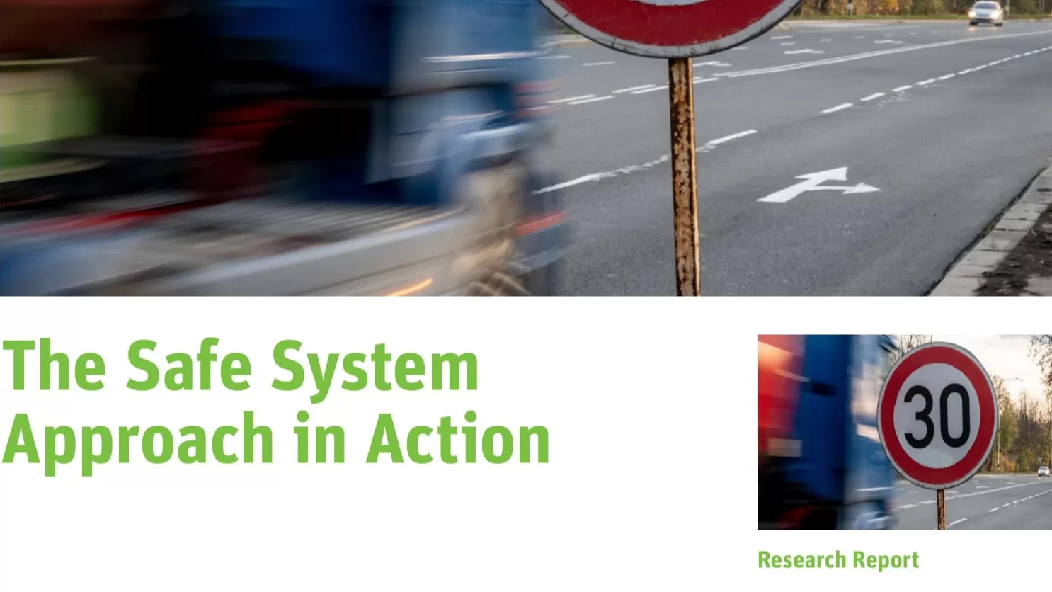 The Safe System in Action